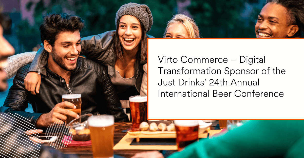 Virto Commerce Becomes the Digital Transformation Sponsor of Just Drinks 2022